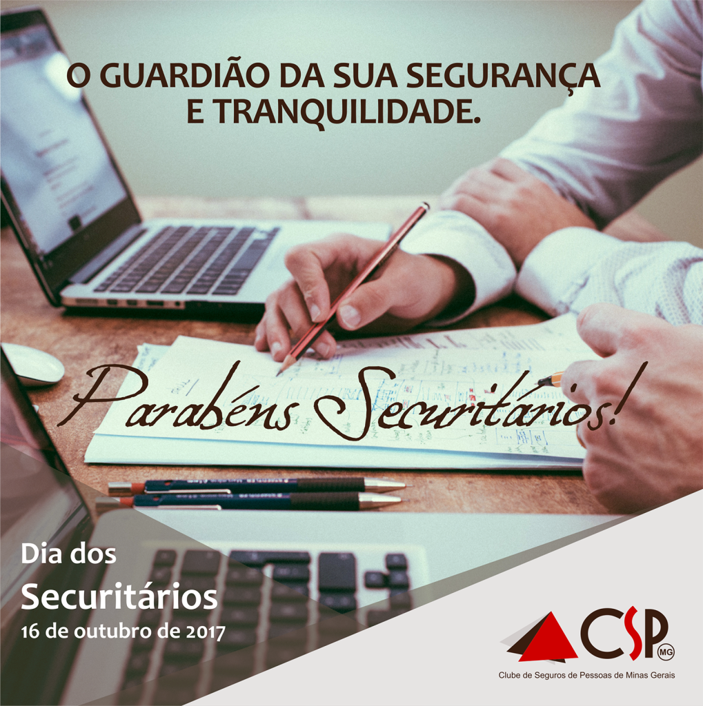 16 de outubro: Dia do Securitário